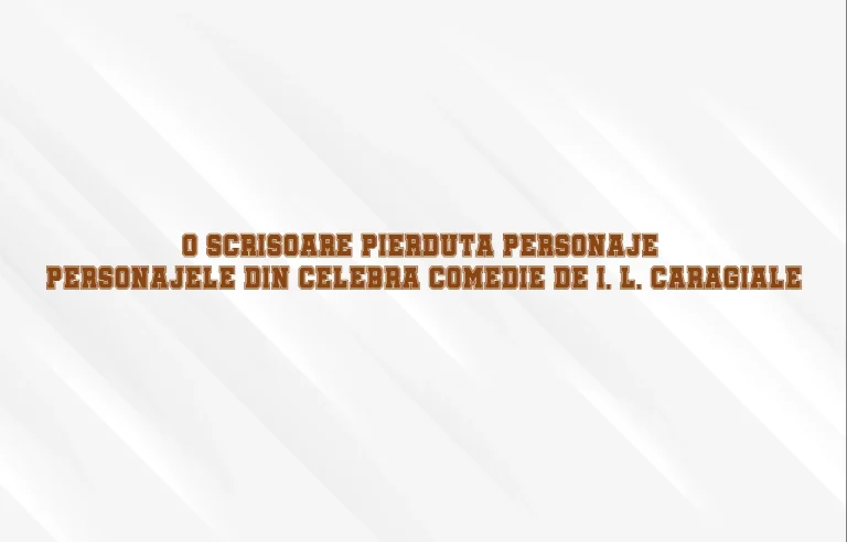 o scrisoare pierduta personaje