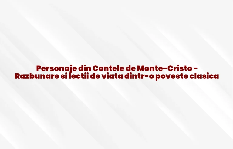 personaje din contele de monte-cristo