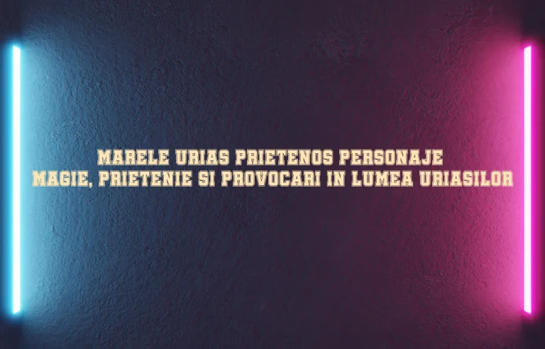 marele urias prietenos personaje