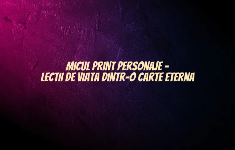 micul print personaje