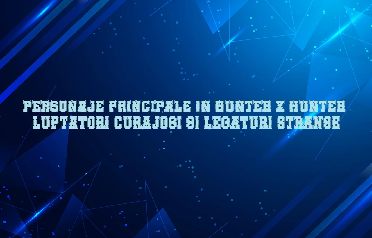 personaje principale in hunter x hunter