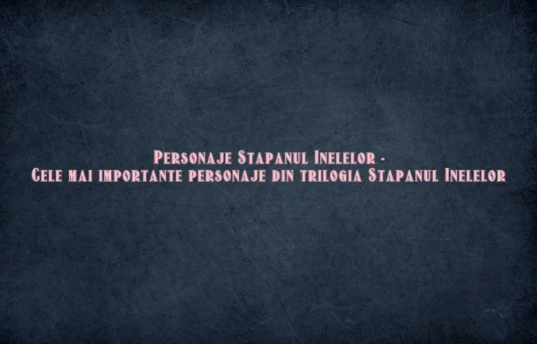 personaje stapanul inelelor