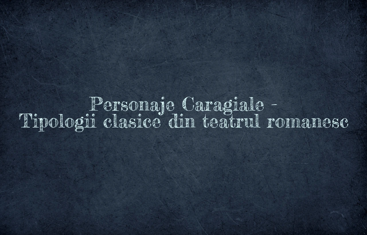 personaje caragiale