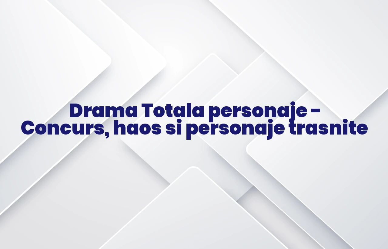 drama totala personaje
