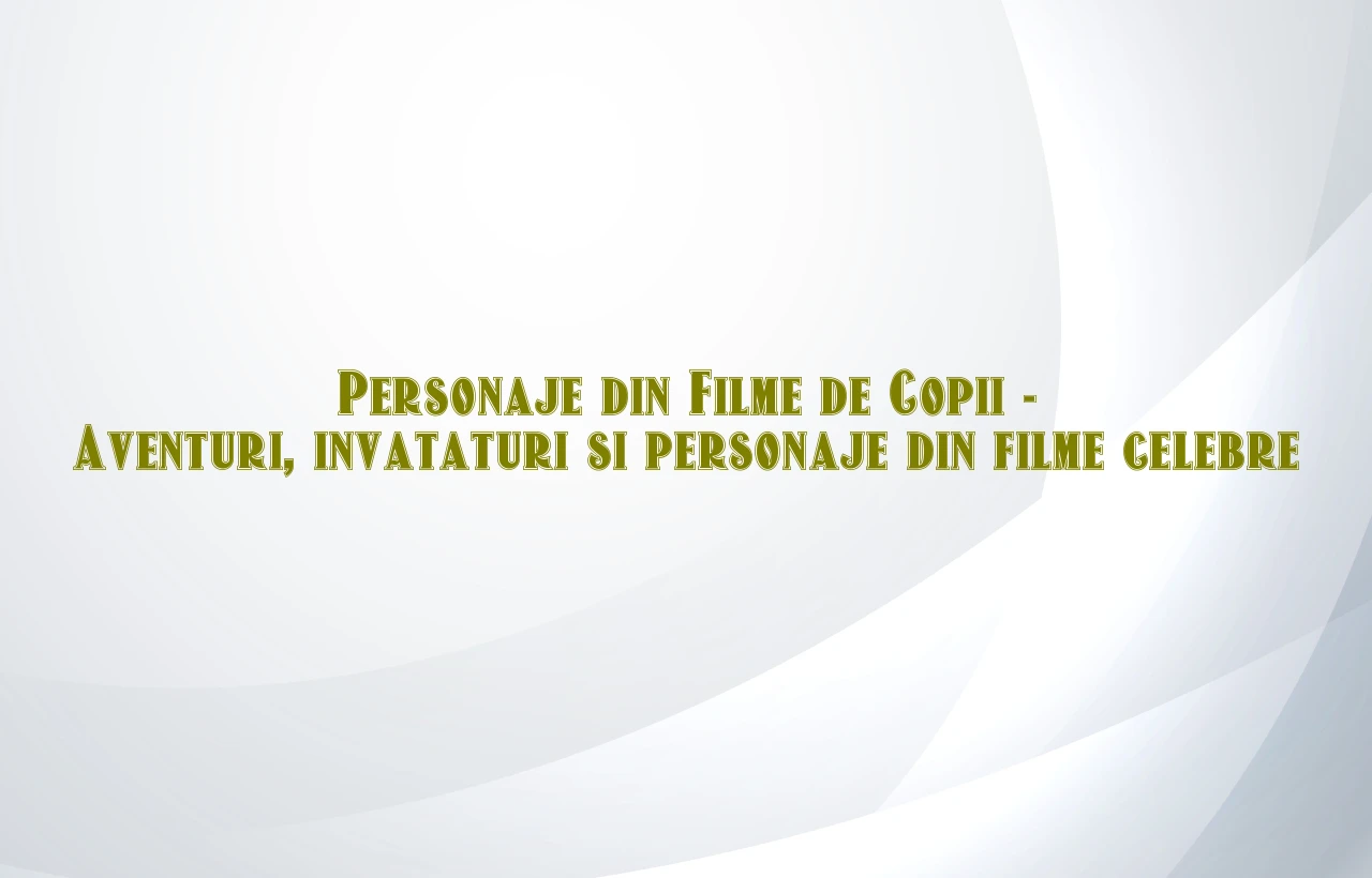 personaje din filme de copii