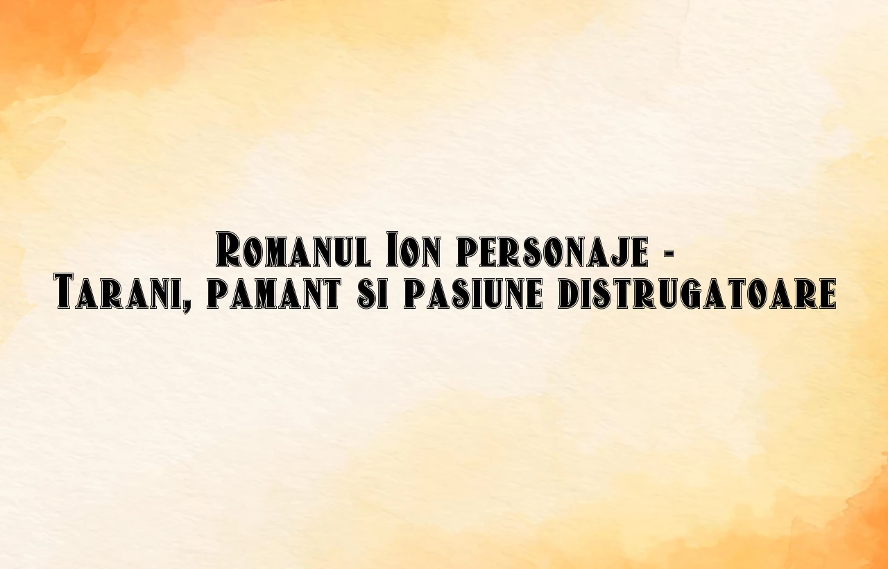 romanul ion personaje